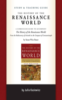 Study and Teaching Guide: The History of the Renaissance World