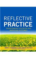 Reflective Practice: Transforming Education and Improving Outcomes