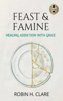 Feast & Famine