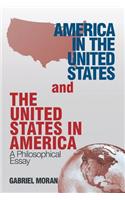 America in the United States and the United States in America