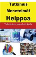 Tutkimus Menetelmät Helppoa: (Made Easy)