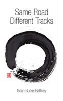 Same Road Different Tracks
