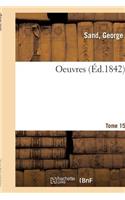 Oeuvres. Tome 15