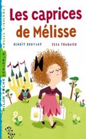 Les caprices de Melisse