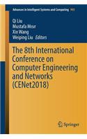 8th International Conference on Computer Engineering and Networks (Cenet2018)