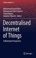 Decentralised Internet of Things