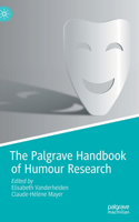 Palgrave Handbook of Humour Research