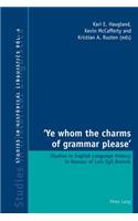 'Ye Whom the Charms of Grammar Please'