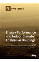 Energy Performance and Indoor Climate Analysis in Buildings