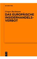 Das Europaische Insiderhandelsverbot