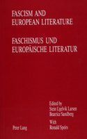 Fascism and European Literature / Faschismus Und Europaeische Literatur