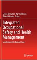 Integrated Occupational Safety and Health Management