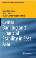 Central Banking and Financial Stability in East Asia