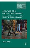 Civil War and Uncivil Development