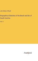 Biographical Sketches of the Bench and Bar of South Carolina