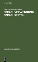 Sprachverwendung, Sprachsystem