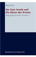 Der Gott Israels Und Die Gotter Des Orients