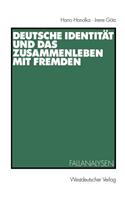 Deutsche Identität Und Das Zusammenleben Mit Fremden
