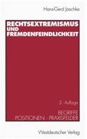 Rechtsextremismus Und Fremdenfeindlichkeit