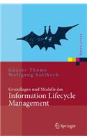 Grundlagen Und Modelle Des Information Lifecycle Management