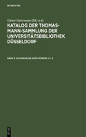 Katalog Der Thomas-Mann-Sammlung Der Universit tsbibliothek D sseldorf, Band 9, Sachkatalog Nach Werken. a - Z