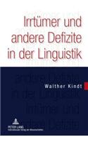 Irrtuemer Und Andere Defizite in Der Linguistik