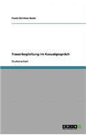 Trauerbegleitung im Kasualgespräch
