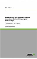 Verbesserung des Schlagwurfs unter besonderer Berücksichtigung der Wurfauslage