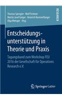 Entscheidungsunterstützung in Theorie Und Praxis