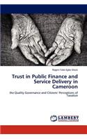 Trust in Public Finance and Service Delivery in Cameroon