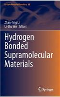 Hydrogen Bonded Supramolecular Materials