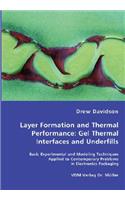 Layer Formation and Thermal Performance