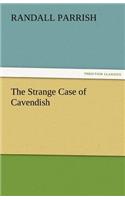 Strange Case of Cavendish