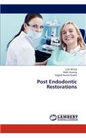 Post Endodontic Restorations