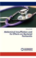 Abdominal Insufflation and Its Effects on Bacterial Peritonitis