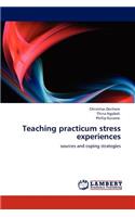 Teaching practicum stress experiences