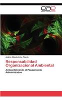 Responsabilidad Organizacional Ambiental