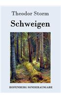 Schweigen