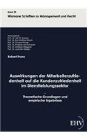 Auswirkungen der Mitarbeiterzufriedenheit auf die Kundenzufriedenheit im Dienstleistungssektor