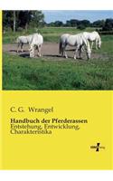 Handbuch Der Pferderassen