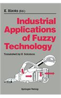 Industrial Applications of Fuzzy Technology