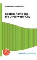 Captain Nemo and the Underwater City