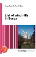 List of Windmills in Essex