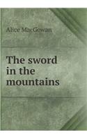 The sword in the mountains