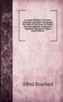 La Langue Theatrale: Vocabulaire Historique, Descriptif Et Anecdotique Des Termes Et Des Choses Du Theatre, Suivi D'un Appendice Contenant La Legislation Theatrale En Vigueur (French Edition)