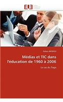 Médias Et Tic Dans l''éducation de 1960 À 2006