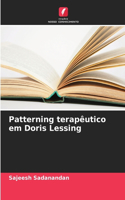 Patterning terapêutico em Doris Lessing