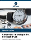 Chronopharmakologie bei Bluthochdruck