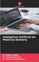 Inteligência Artificial em Medicina Dentária