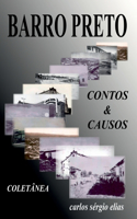 Coletânea De Contos E Causos Do Barro Preto